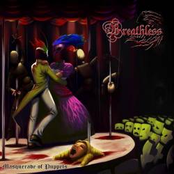 Breathless (THA) : Masquerade of Puppets